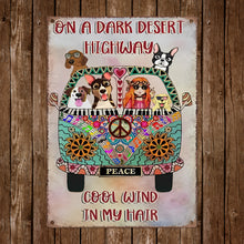 Peace Car On A Desert Highway Cool Wind In My Hair Hippie Tin Signs Peace Girl And Dogs Funny Metal Sign
