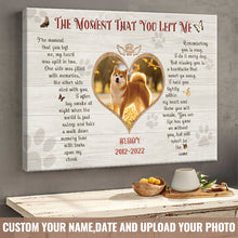 Custom Photo The Moment That You Left Me My Heart Was Split In Two Dog Memorial Gift For Dog Lovers Personalized Custom Canvas Wall Art