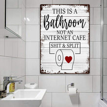 Funny Sarcastic Metal Tin Sign Bathroom Decor Wall Decor Signs This Is Bathroom Not An Internet