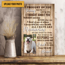 Custom Photo - I Have You In My Heart - Pet Canvas - Personality Customized Pet Canvas