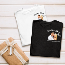 Custom Photo Together Since - T Shirt - Couple T-Shirt Anniversary Gifts For Her, Him Personalized Custom T-Shirt