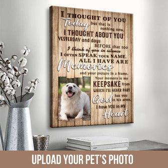 Custom Photo - I Have You In My Heart - Pet Canvas - Personality Customized Pet Canvas