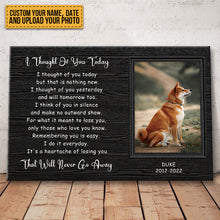 Custom Photo I Thought Of You Today But That Is Nothing New Dog Horizontal Canvas Poster Framed Print Personalized Dog Memorial Gift For Dog Lovers