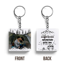 Custom Photo - Personalized Custom Keychain Life Is An Adventure With You - Upload Image, Gift For Camping Couples - Personalized Camping Keychain